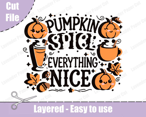 Pumpkin Spice and Everything Nice Layered SVG, Pumpkin Spice Latte, Kawaii Pumpkins, Halloween and Fall SVG, Cricut and Silhouette SVG Lavender Paper Cut 