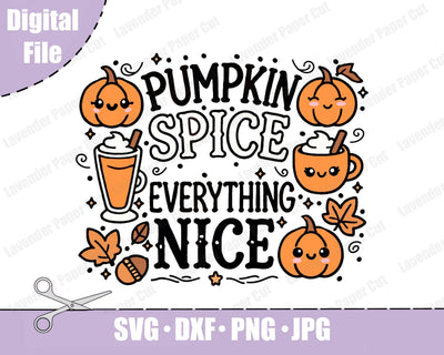 Pumpkin Spice and Everything Nice Layered SVG, Pumpkin Spice Latte, Kawaii Pumpkins, Halloween and Fall SVG, Cricut and Silhouette SVG Lavender Paper Cut 