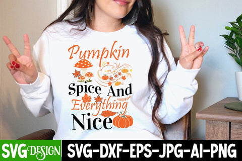 Pumpkin Spice And Everything Nice SVG Cut File, Pumpkin Spice And Everything Nice SUblimation PNG, Fall Farmhouse SVG Cut File , Fall Farmhouse SVG Quotes , Fall SVG Cut File, Autumn SVG Cut File SVG BlackCatsMedia 