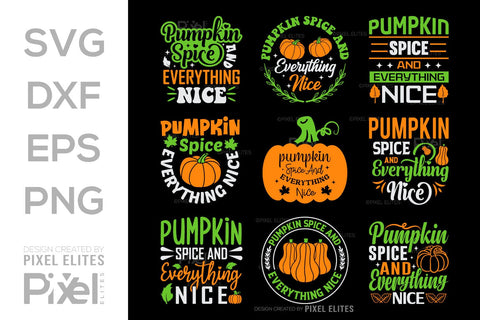 Pumpkin Spice And Everything Nice SVG Thanksgiving Bundle Happy Autumn Hello Fall Thanksgiving Quote PET 00946 SVG ETC Craft 