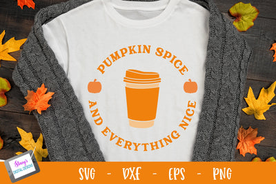 Pumpkin Spice and Everything Nice with Coffee Cup | Fall Design SVG Stacy's Digital Designs 