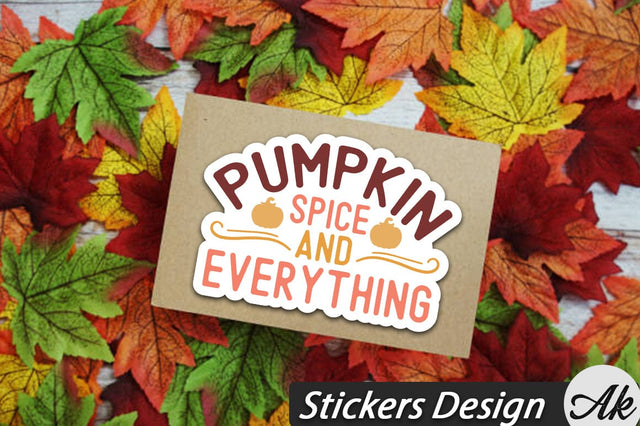 Pumpkin spice and everything Stickers Design SVG akazaddesign 