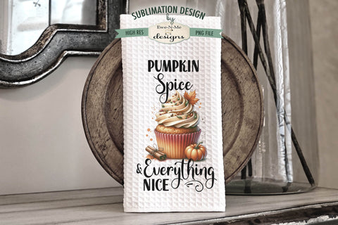 Pumpkin Spice Cupcake | Kitchen Towel Sublimation Designs Sublimation Ewe-N-Me Designs 
