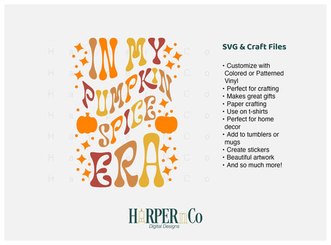 Pumpkin Spice Era SVG VG PNG Cut EPS File SVG HarperNCo 
