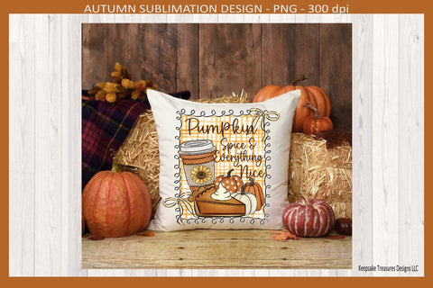 Pumpkin Spice & Everything Nice, Fall Sublimation Png, Doddle Frame, Autumn Decor Sublimation Keepsake Treasures Designs LLC. 