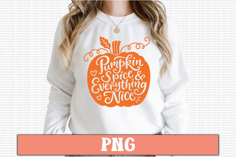 Pumpkin Spice & Everything Nice PNG Design Sublimation Craftlabsvg24 