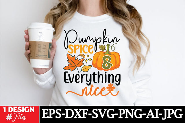 Pumpkin Spice & Everything Nice SVG Cut File SVG Insomnia Std 