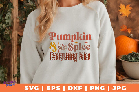 Pumpkin Spice & Everything Nice SVG | Fall T-Shirt SVG Desing | Fall SVG Design SVG Sublimatiz Designs 