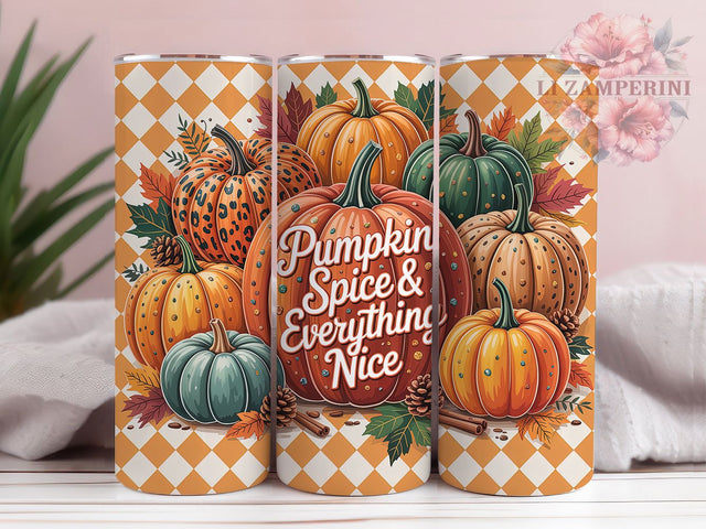Pumpkin Spice Everything Nice Tumbler, Fall Tumbler Wrap, Autumn Drinkware, Cozy Fall Mug, Pumpkin Lover Gift, Thanksgiving Tumbler, Everything Nice Cup Sublimation Li Zamperini 