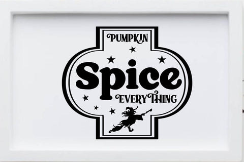 Pumpkin Spice Everything SVG Angelina750 