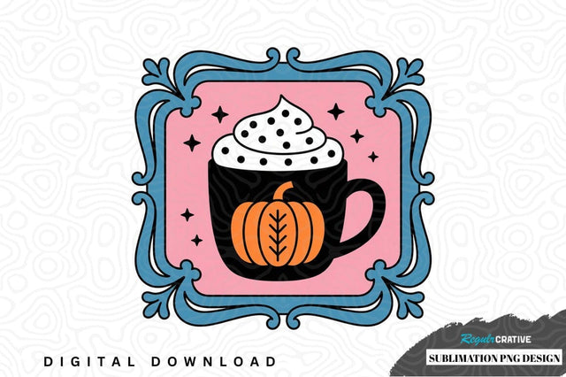 Pumpkin spice latte sublimation png design Sublimation Regulrcrative 