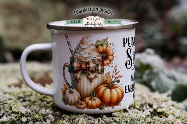 Pumpkin Spice Makes Everything Nice 11 & 15 oz Mug Design Sublimation Ewe-N-Me Designs 