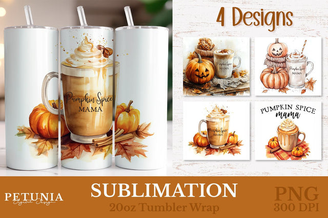 Pumpkin Spice Mama Tumbler Wrap | 20oz Sublimation Tumbler Sublimation Petunia Digital Design 