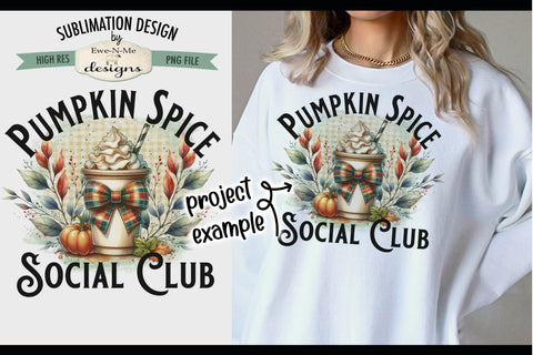Pumpkin Spice Social Club | PNG Design for Sublimation DTF Sublimation Ewe-N-Me Designs 