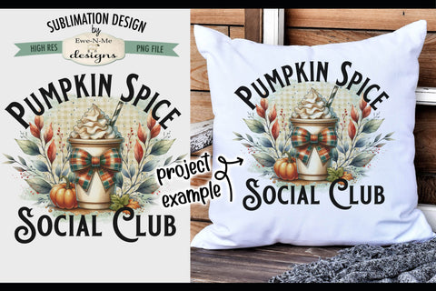 Pumpkin Spice Social Club | PNG Design for Sublimation DTF Sublimation Ewe-N-Me Designs 