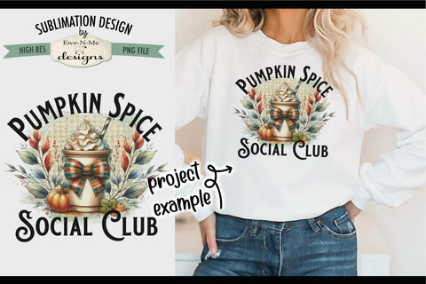Pumpkin Spice Social Club | PNG Design for Sublimation DTF Sublimation Ewe-N-Me Designs 