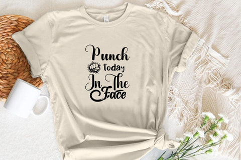 Punch Today In The Face SVG Angelina750 