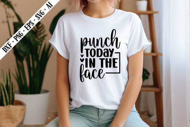 punch today in the face Svg, Motivation Svg Designs SVG shah alam 