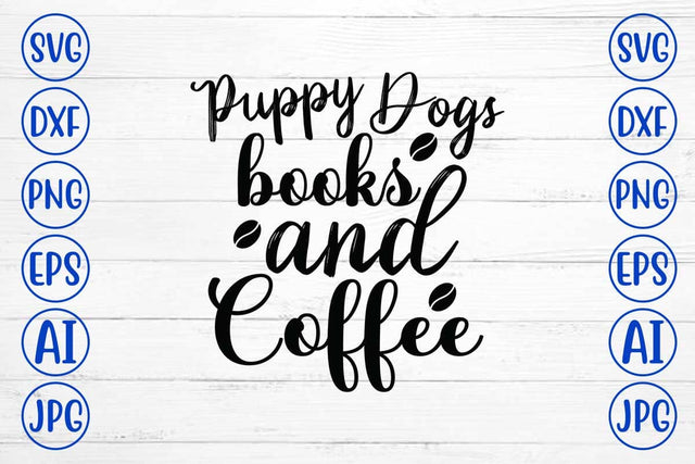 Puppy Dogs Books And Coffee SVG Cut File SVG Syaman 