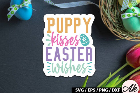 Puppy kisses easter wishes SVG Stickers SVG akazaddesign 
