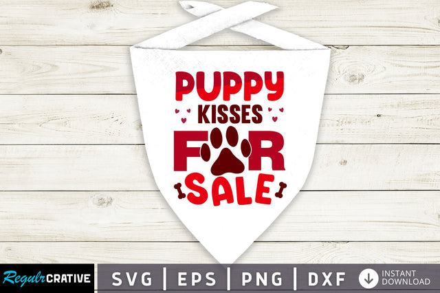 Puppy kisses for sale SVG Design SVG Regulrcrative 