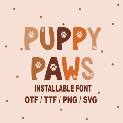 Puppy Paws Font, Dog Font SVG Sassy Vector Girl 