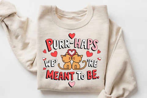 Purr haps we’re meant to be Sublimation Design Sublimation Regulrcrative 