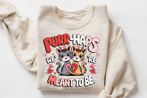 Purr haps we’re meant to be Sublimation Design Sublimation Regulrcrative 