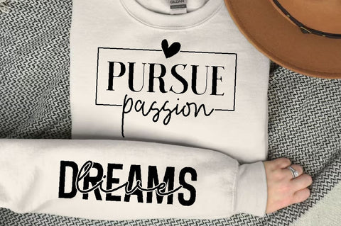 Pursue Passion Sleeve SVG Design, Motivational Sleeve SVG SVG Regulrcrative 