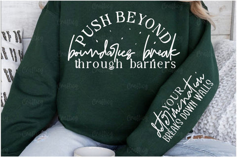 Push beyond boundaries break Sleeve SVG Design SVG Designangry 