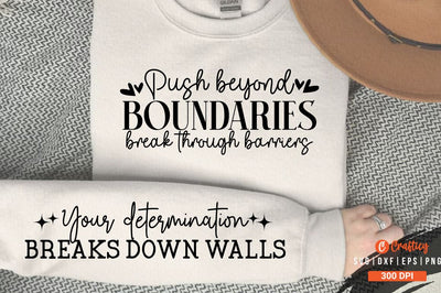 Push beyond boundaries break through barriers Sleeve SVG Design SVG Designangry 