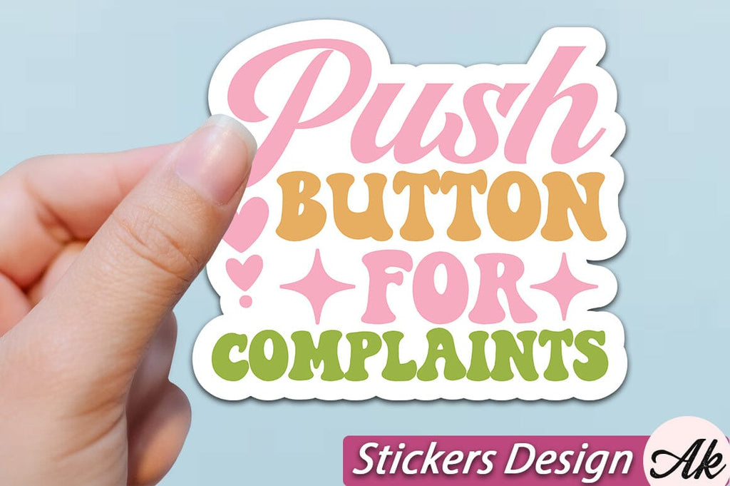 Push button for complaints Stickers Design - So Fontsy