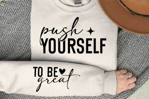 Push yourself Sleeve SVG Design, Inspirational sleeve SVG, Motivational Sleeve SVG Design, Positive Sleeve SVG SVG Regulrcrative 
