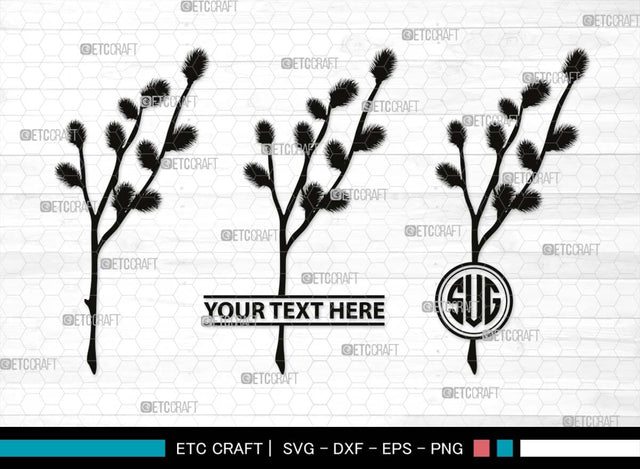 Pussy willow Monogram, Pussy Willow Silhouette, Pussy Willow SVG, Spring Nature Svg, Grass Svg, Flower Svg, Pussy Willow Icon Svg, SB00527 SVG ETC Craft 