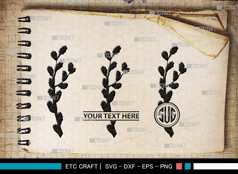 Pussy willow Monogram, Pussy Willow Silhouette, Pussy Willow SVG, Spring Nature Svg, Grass Svg, Flower Svg, Pussy Willow Icon Svg, SB00527 SVG ETC Craft 