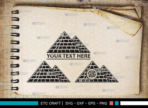 Pyramid Monogram, Pyramid Silhouette, Pyramid SVG, Egypt Svg, Egyptian Svg, Landmark Svg, Travel Svg, SB00528 SVG ETC Craft 