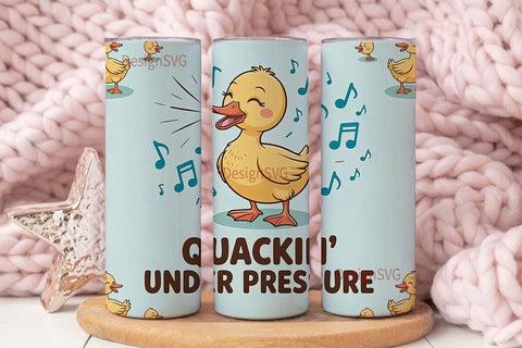 Quacking Under Pressure 20oz Tumbler Sublimation DesignSVG 