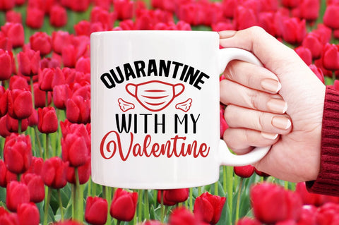 Quarantine With My Valentine SVG Design SVG Designangry 