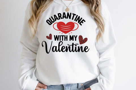 Quarantine With My Valentine SVG Design SVG Designangry 
