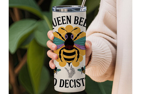 Queen Bee Bad Decisions 20oz Tumbler Sublimation DesignSVG 
