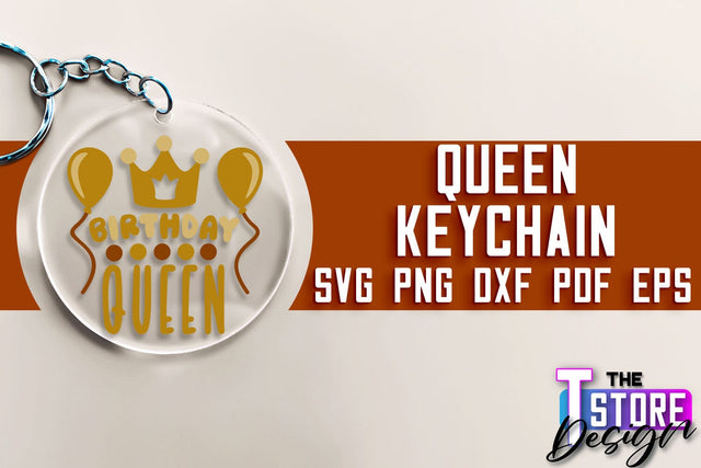 Queen Keychain Design | Funny Quotes SVG | Queen Print SVG Design | SVG File SVG The T Store Design 