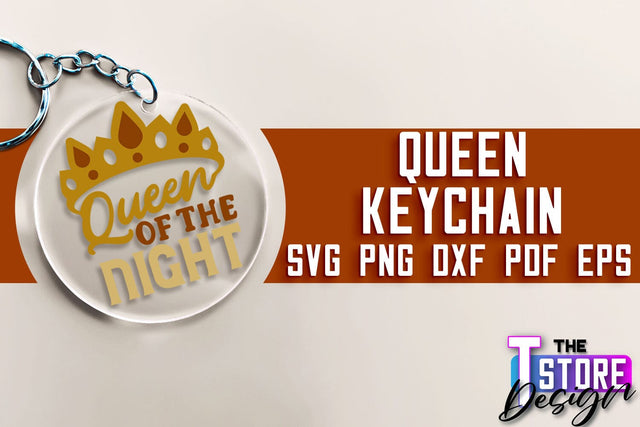 Queen Keychain Design | Funny Quotes SVG | Queen Print SVG Design | SVG File SVG The T Store Design 