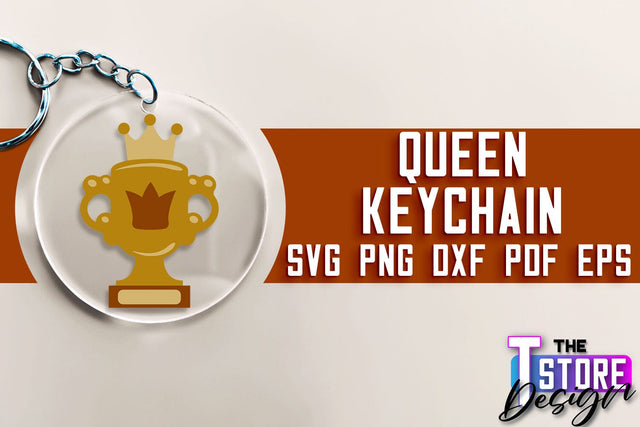 Queen Keychain Design | Funny Quotes SVG | Queen Print SVG Design | SVG File SVG The T Store Design 