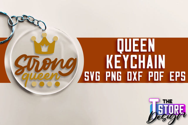 Queen Keychain Design | Funny Quotes SVG | Queen Print SVG Design | SVG File SVG The T Store Design 