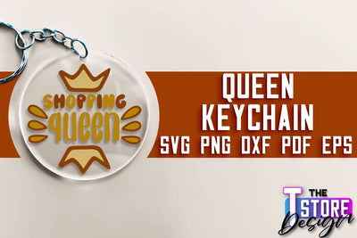 Queen Keychain Design | Funny Quotes SVG | Queen Print SVG Design | SVG File SVG The T Store Design 