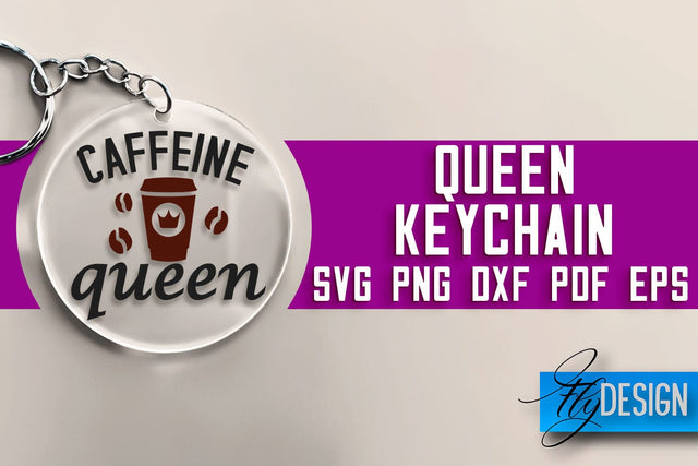 Queen Keychain SVG Design | Queen Quotes Design | SVG File SVG Fly Design 