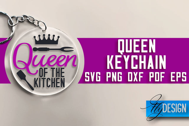 Queen Keychain SVG Design | Queen Quotes Design | SVG File SVG Fly Design 