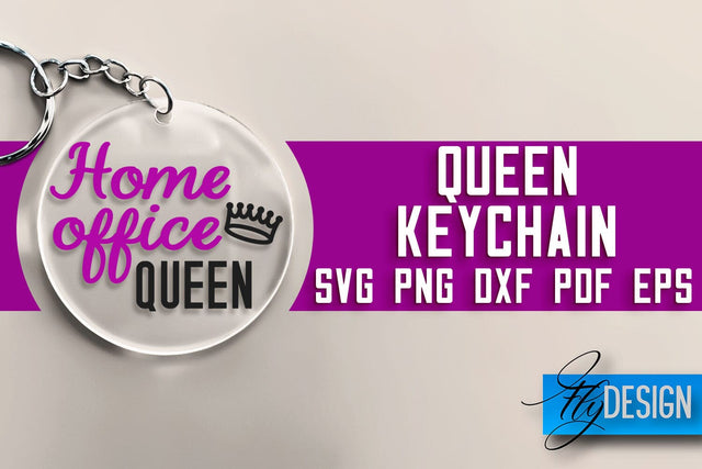Queen Keychain SVG Design | Queen Quotes Design | SVG File SVG Fly Design 