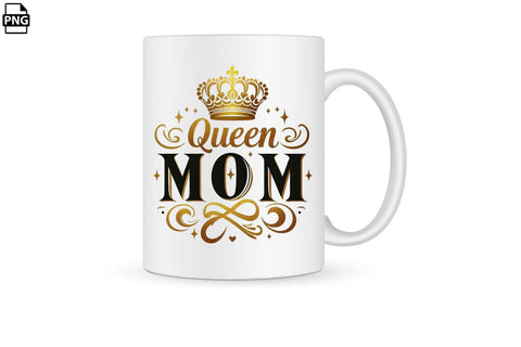 Queen Mom Mother's Day PNG Clipart Printable File Sublimation Creativedesigntee 
