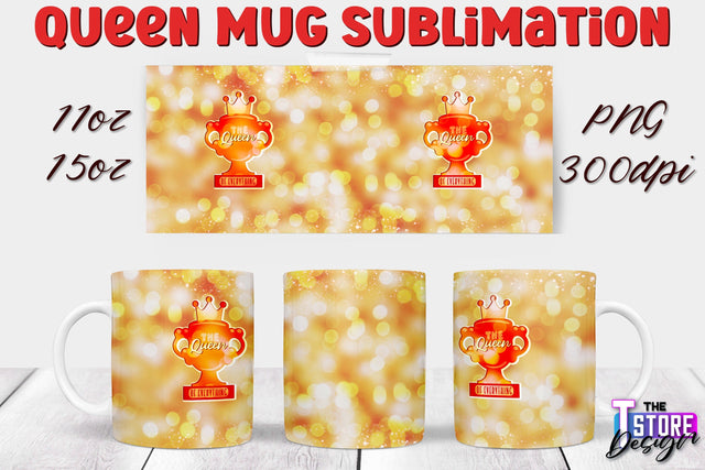 Queen Mug Sublimation | 11 Oz 15 Oz Mug Sublimation | PNG File Sublimation The T Store Design 